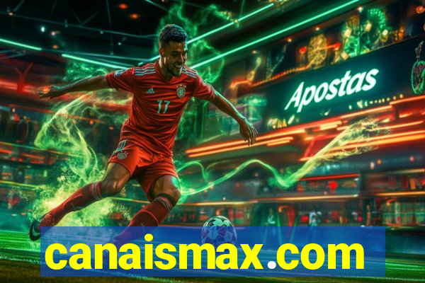 canaismax.com