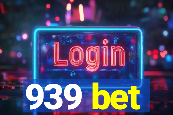 939 bet