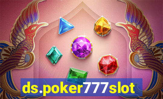 ds.poker777slots.com