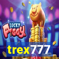 trex777