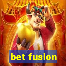 bet fusion