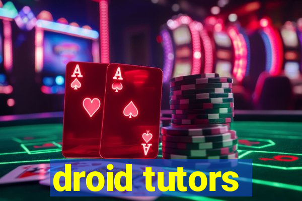 droid tutors