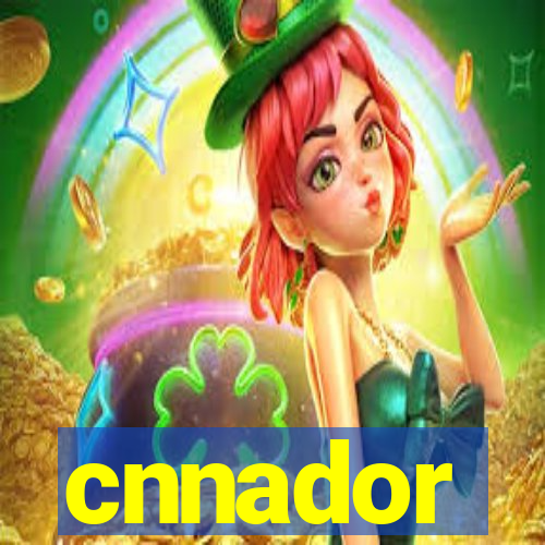 cnnador