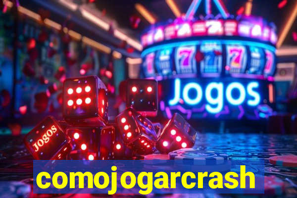 comojogarcrash