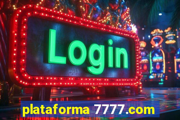 plataforma 7777.com