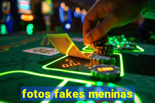 fotos fakes meninas