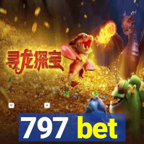 797 bet