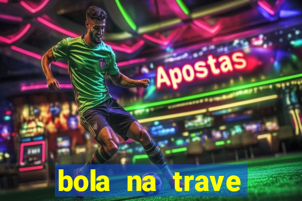 bola na trave betano como funciona