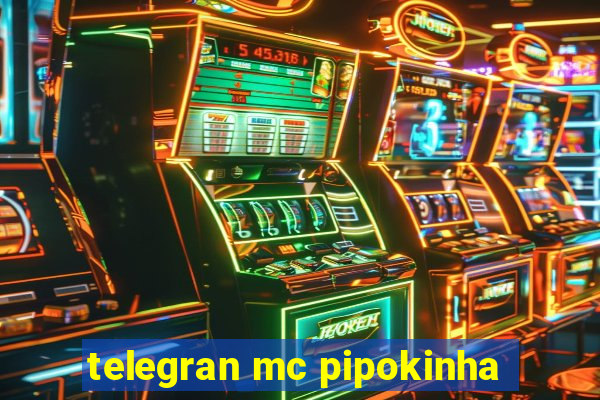 telegran mc pipokinha