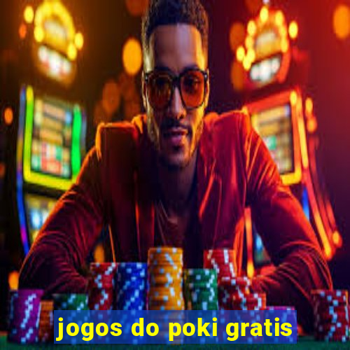 jogos do poki gratis