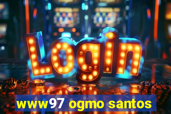 www97 ogmo santos