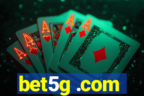 bet5g .com