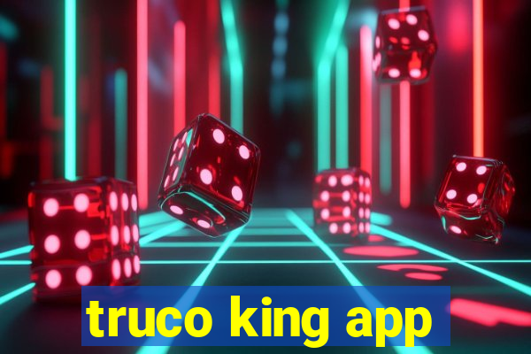 truco king app