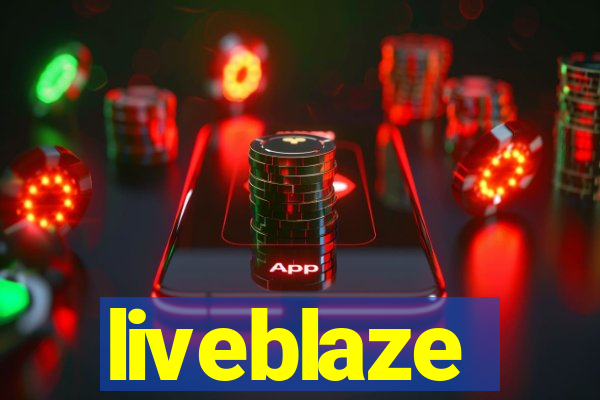 liveblaze