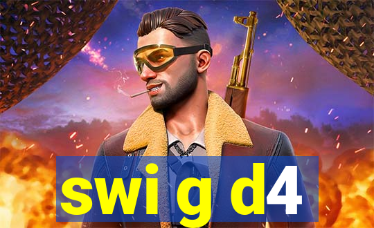 swi g d4