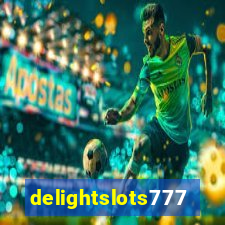 delightslots777