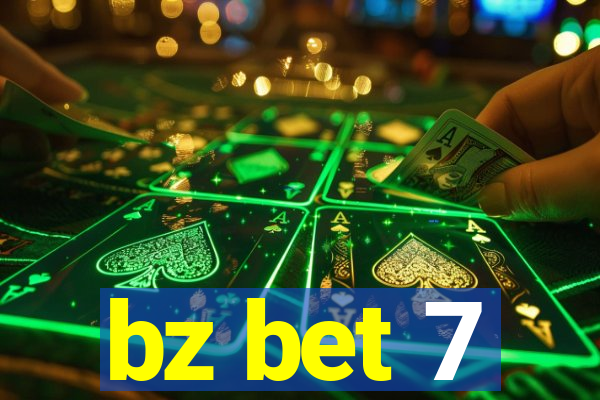 bz bet 7