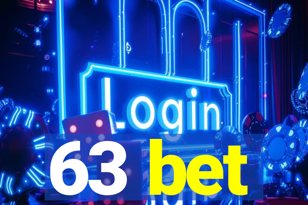 63 bet