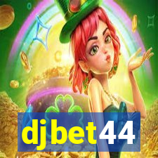 djbet44