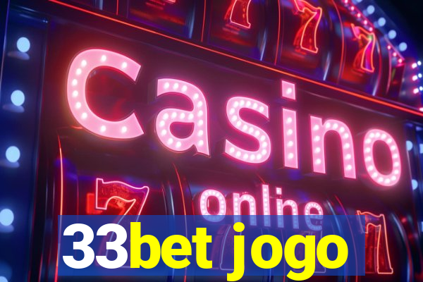 33bet jogo