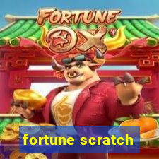 fortune scratch