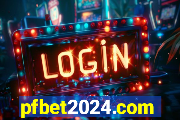 pfbet2024.com