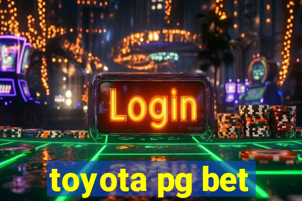 toyota pg bet