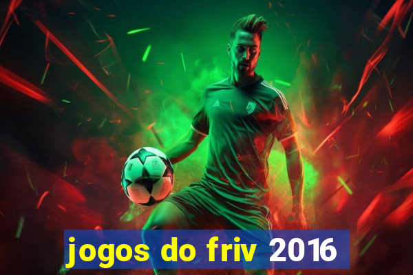 jogos do friv 2016