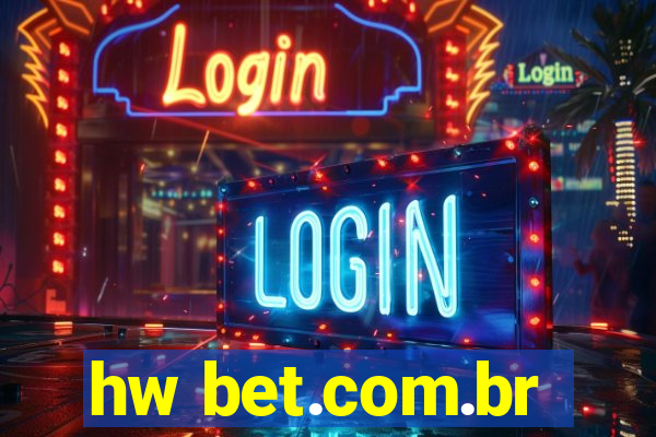 hw bet.com.br