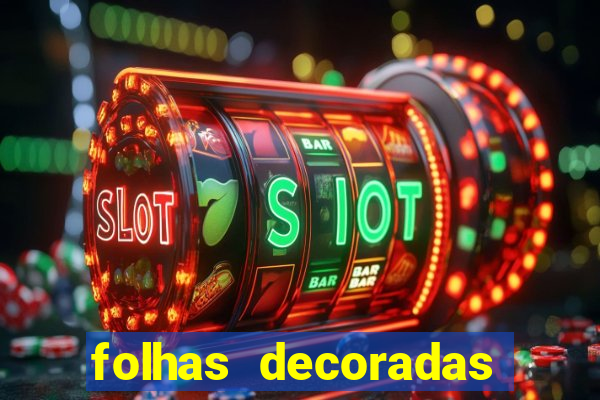 folhas decoradas para imprimir