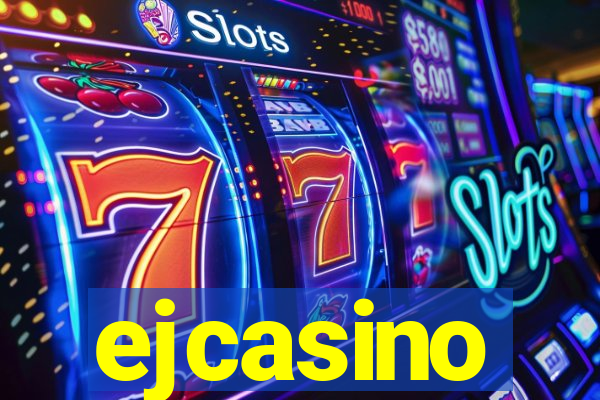 ejcasino