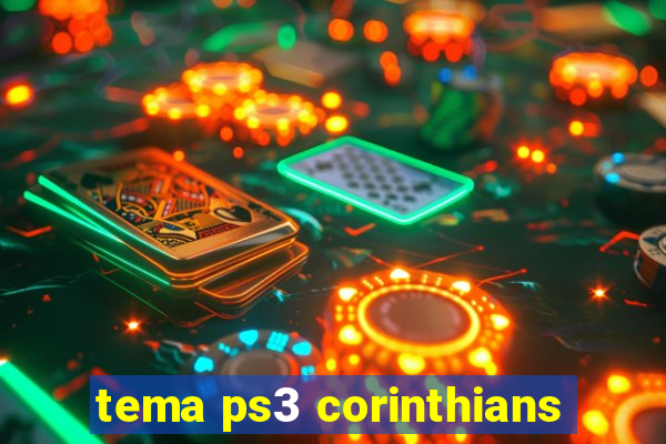 tema ps3 corinthians