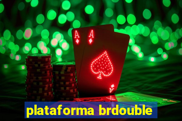 plataforma brdouble