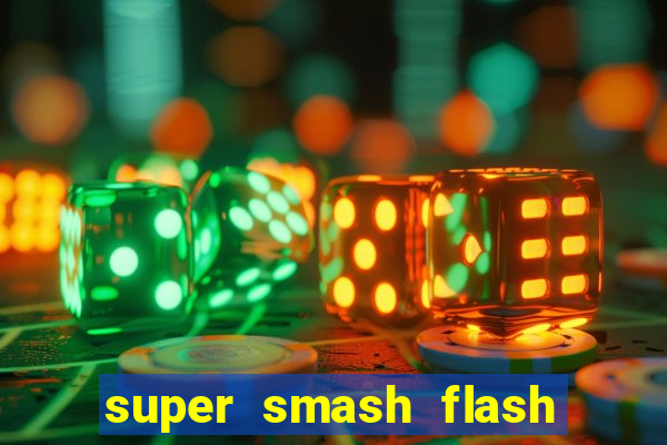 super smash flash 3 download