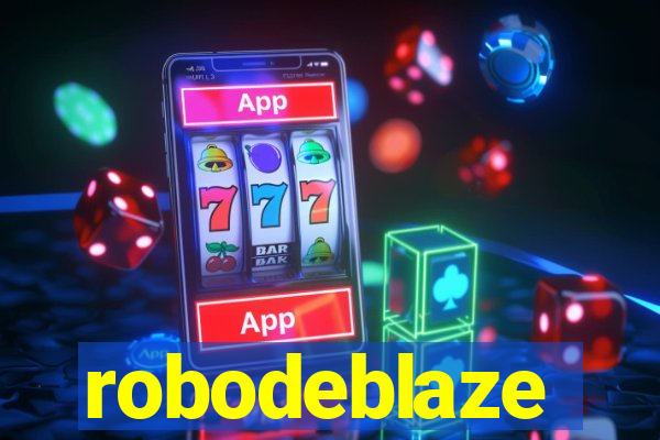 robodeblaze