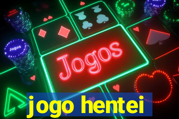 jogo hentei