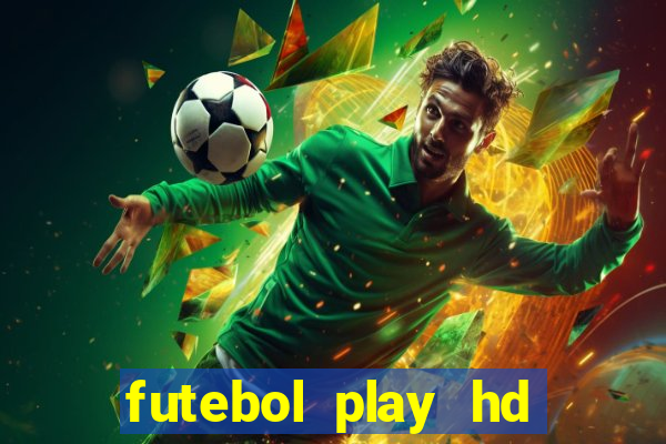 futebol play hd s?o paulo