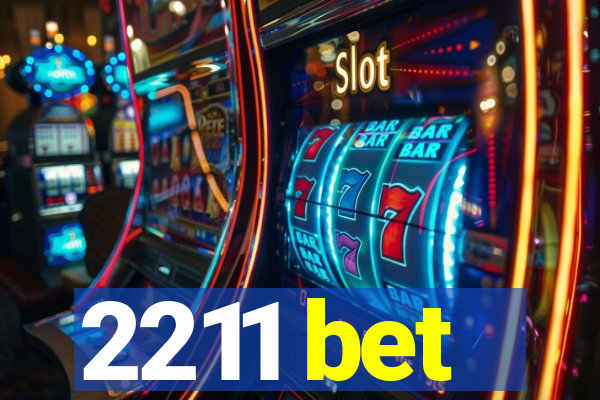 2211 bet