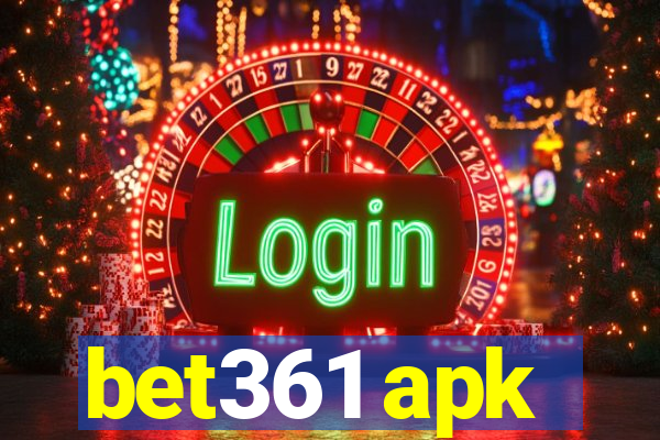 bet361 apk