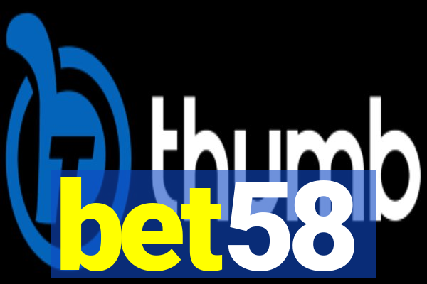 bet58