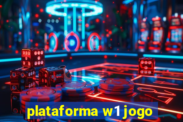 plataforma w1 jogo