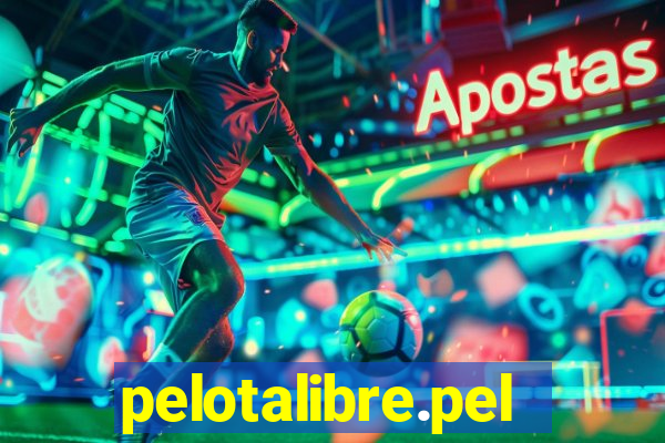 pelotalibre.pelota