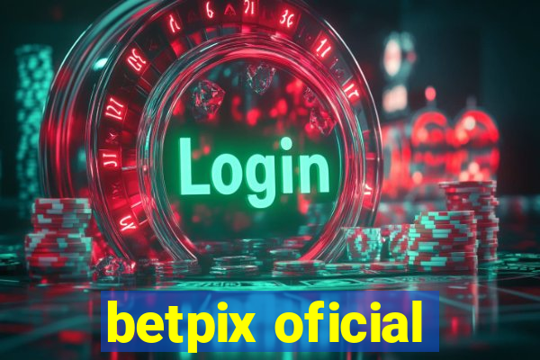 betpix oficial