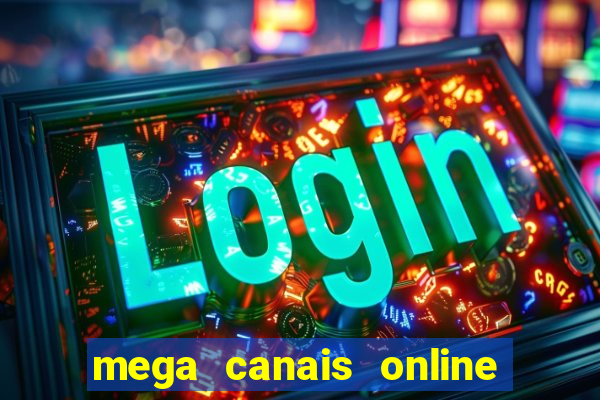 mega canais online a fazenda