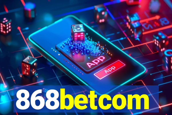 868betcom