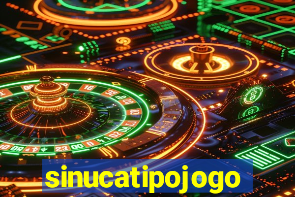 sinucatipojogo