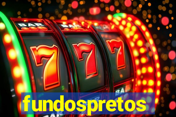 fundospretos