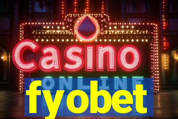 fyobet