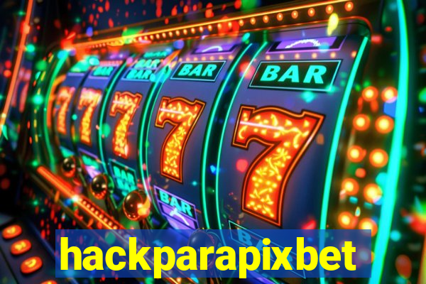 hackparapixbet