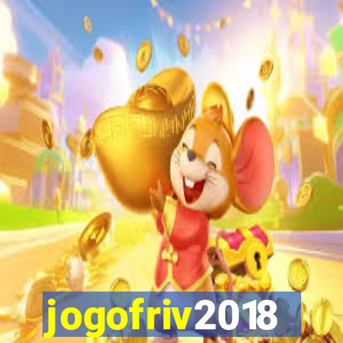 jogofriv2018